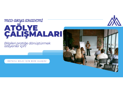 Atölye Çalışmaları