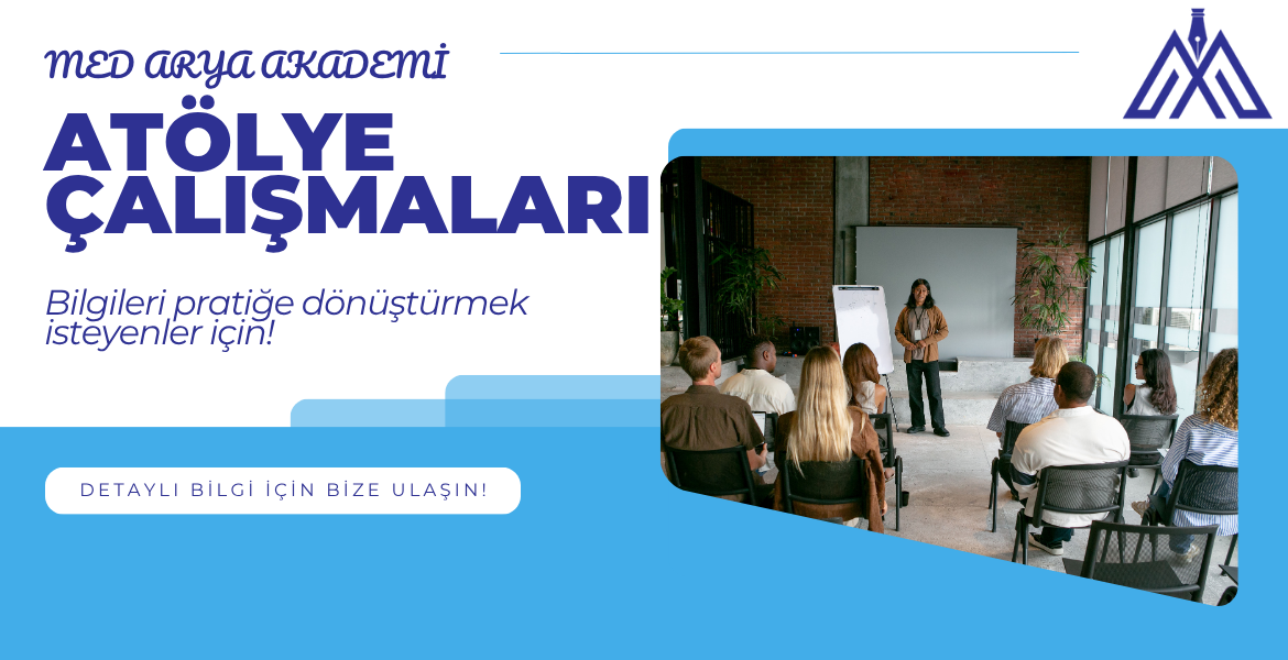 Atölye Çalışmaları